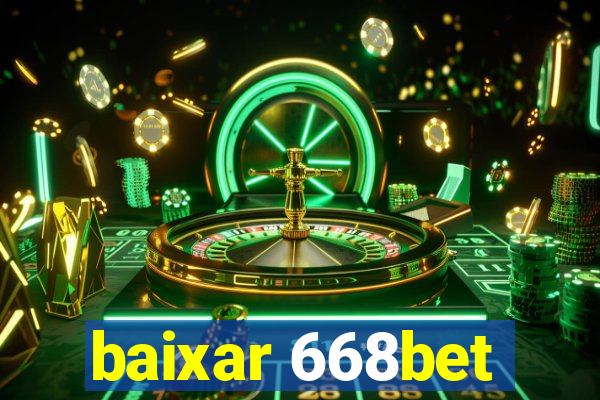 baixar 668bet